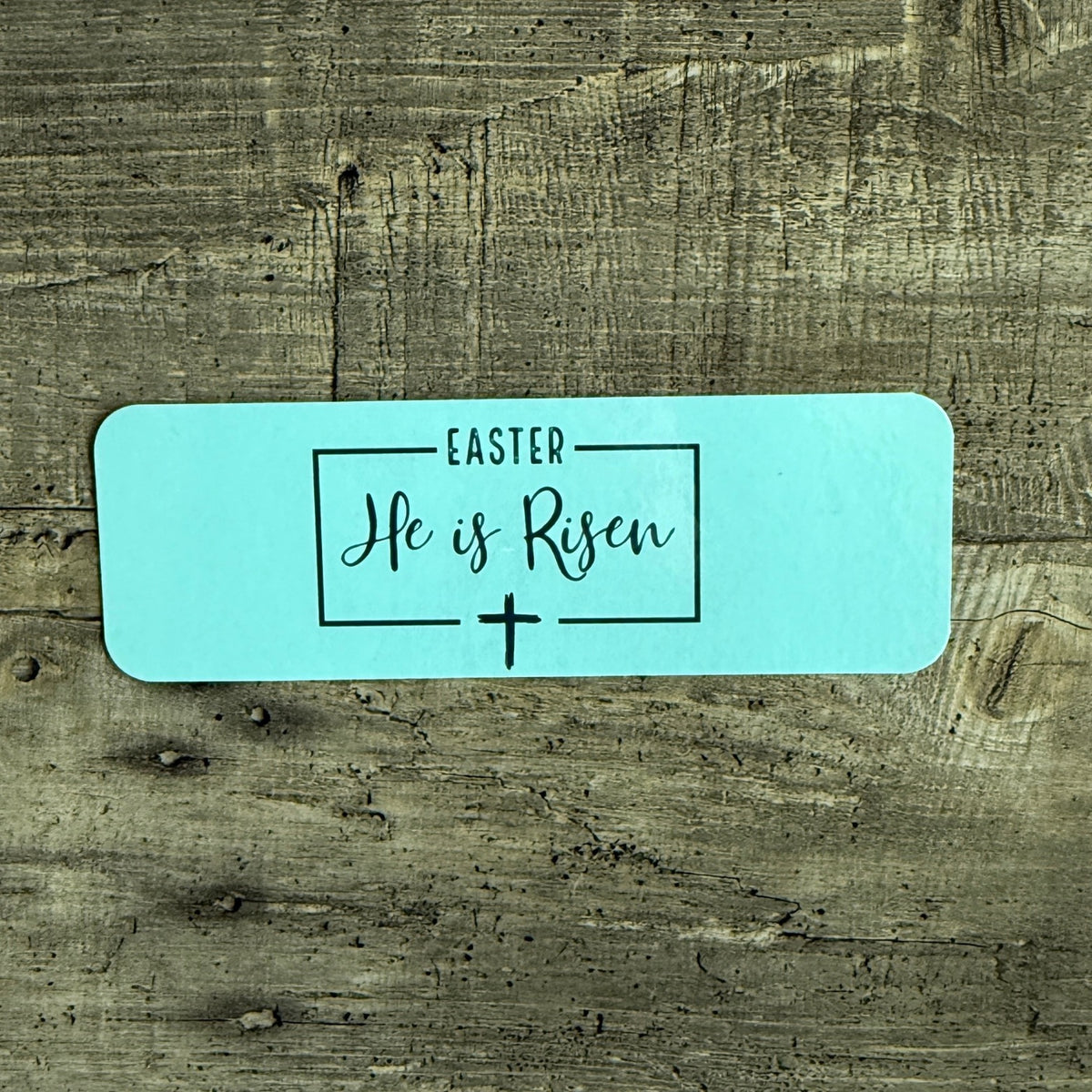 Teal He Is Risen Easter bookmark
