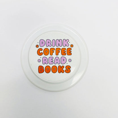 Magnetic Phone Grip, Drink Coffee Read Books