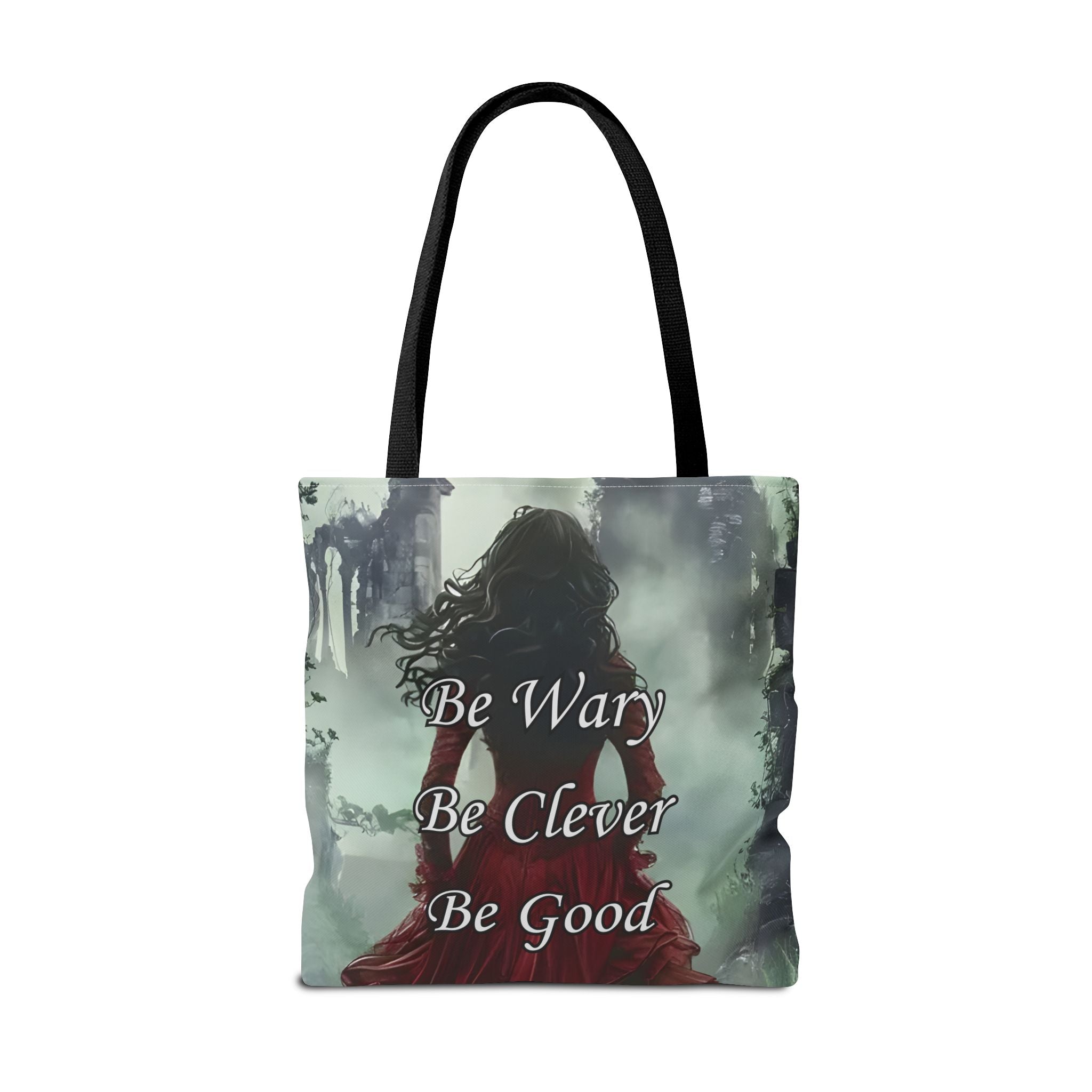 Be Wary Be Clever Be Good Tote bag | Gothic woman red cloak illustration