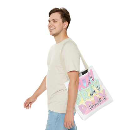 Pray On It | Pray Over It | Pray Through It Tote Bag | Christian Tote Bag