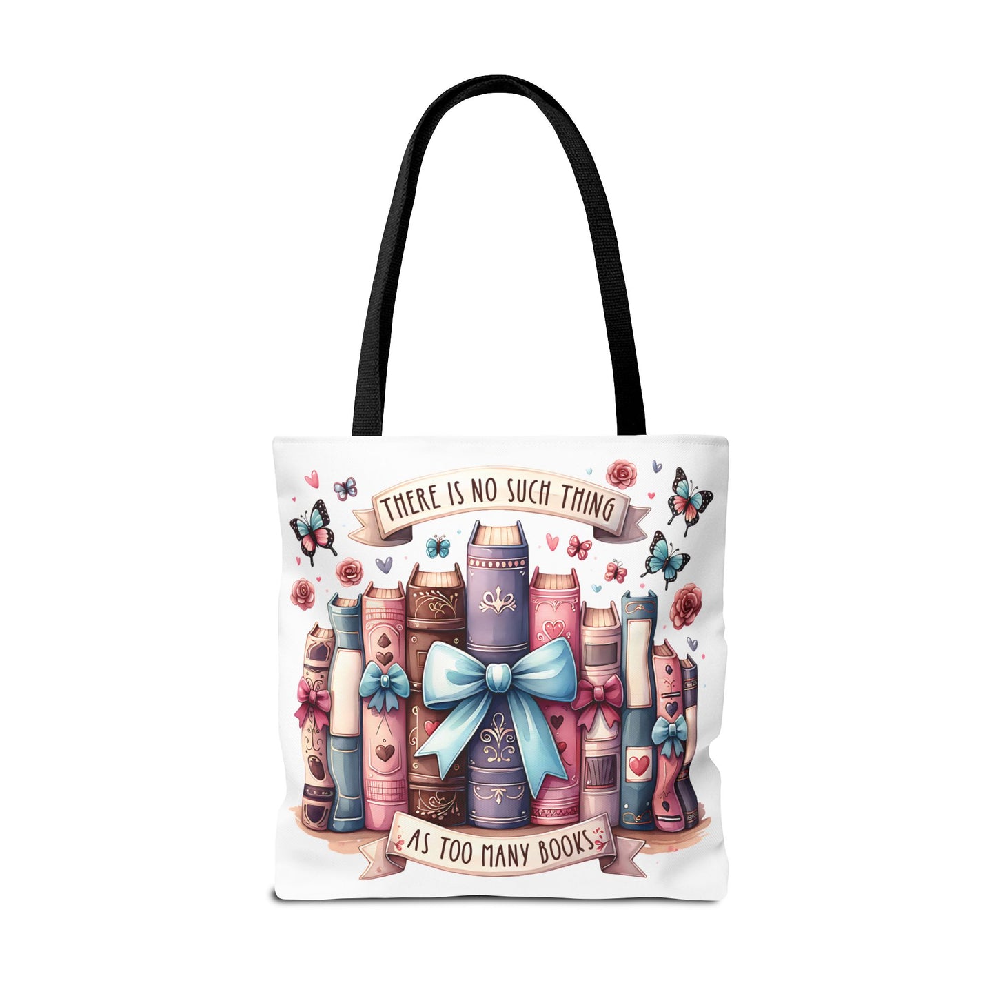 Book Lover Tote Bag | "There Is No Such Thing As Too Many Books" | Cute Bookish Gift with Bows & Butterflies