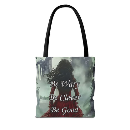 Be Wary Be Clever Be Good Tote bag | Gothic woman red cloak illustration
