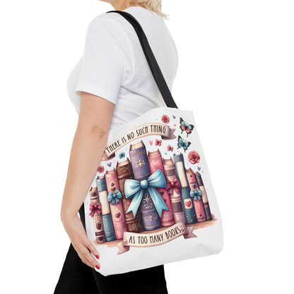 Book Lover Tote Bag | "There Is No Such Thing As Too Many Books" | Cute Bookish Gift with Bows & Butterflies