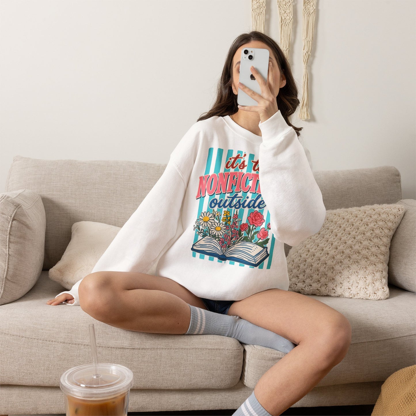 Nonfictiony Outside Sweatshirt — "It's Too Nonfictiony Outside" Cozy Reader Crewneck