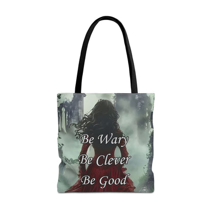 Be Wary Be Clever Be Good Tote bag | Gothic woman red cloak illustration
