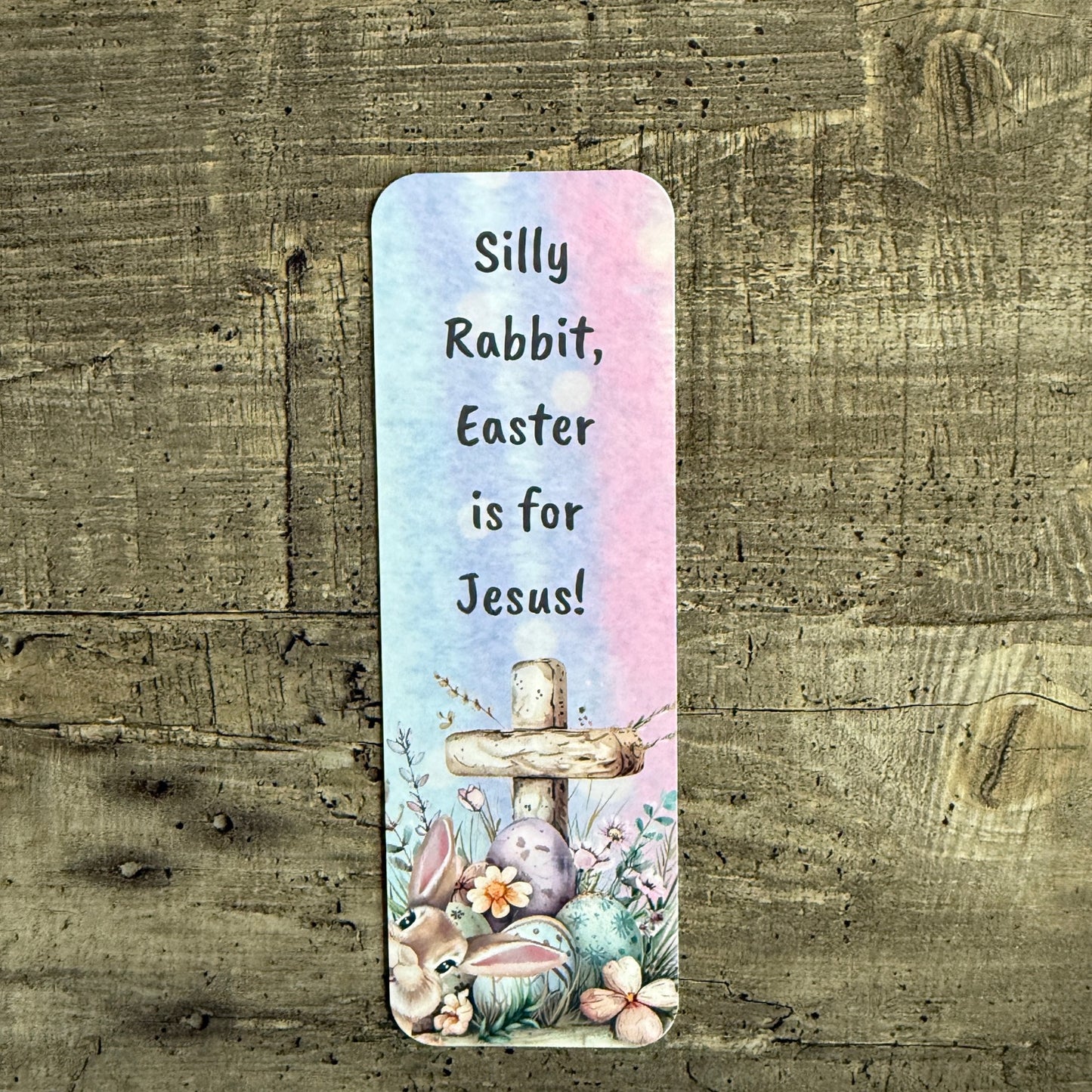 Easter Bookmark | Silly Rabit .. Easter is for Jesus