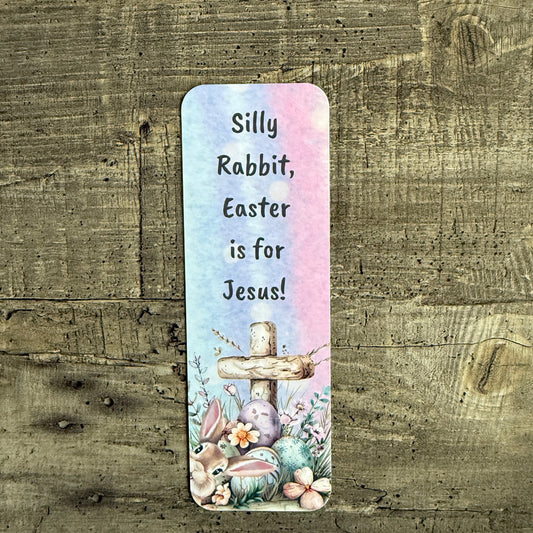 Easter Bookmark | Silly Rabit .. Easter is for Jesus