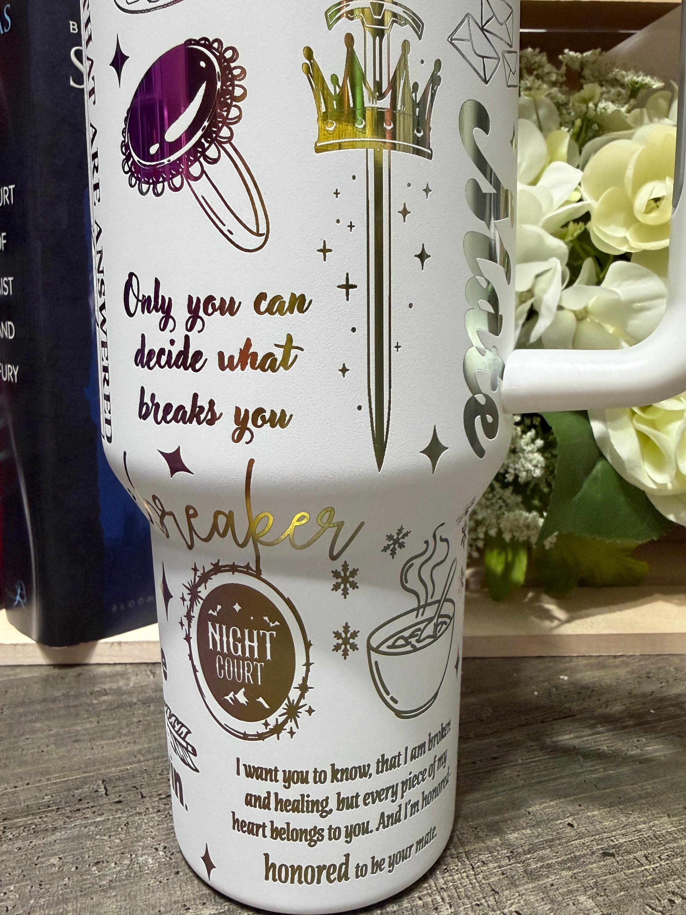 Velaris 40oz Stanley Style Tumbler – ACOTAR Inspired Cup – Night Court Rhysand & Feyre Quotes – White Rainbow Bookish Tumbler with Handle