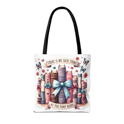 Book Lover Tote Bag | "There Is No Such Thing As Too Many Books" | Cute Bookish Gift with Bows & Butterflies