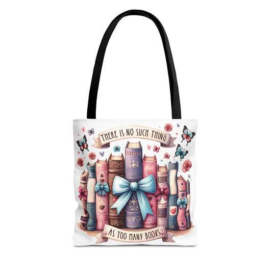 Book Lover Tote Bag | "There Is No Such Thing As Too Many Books" | Cute Bookish Gift with Bows & Butterflies