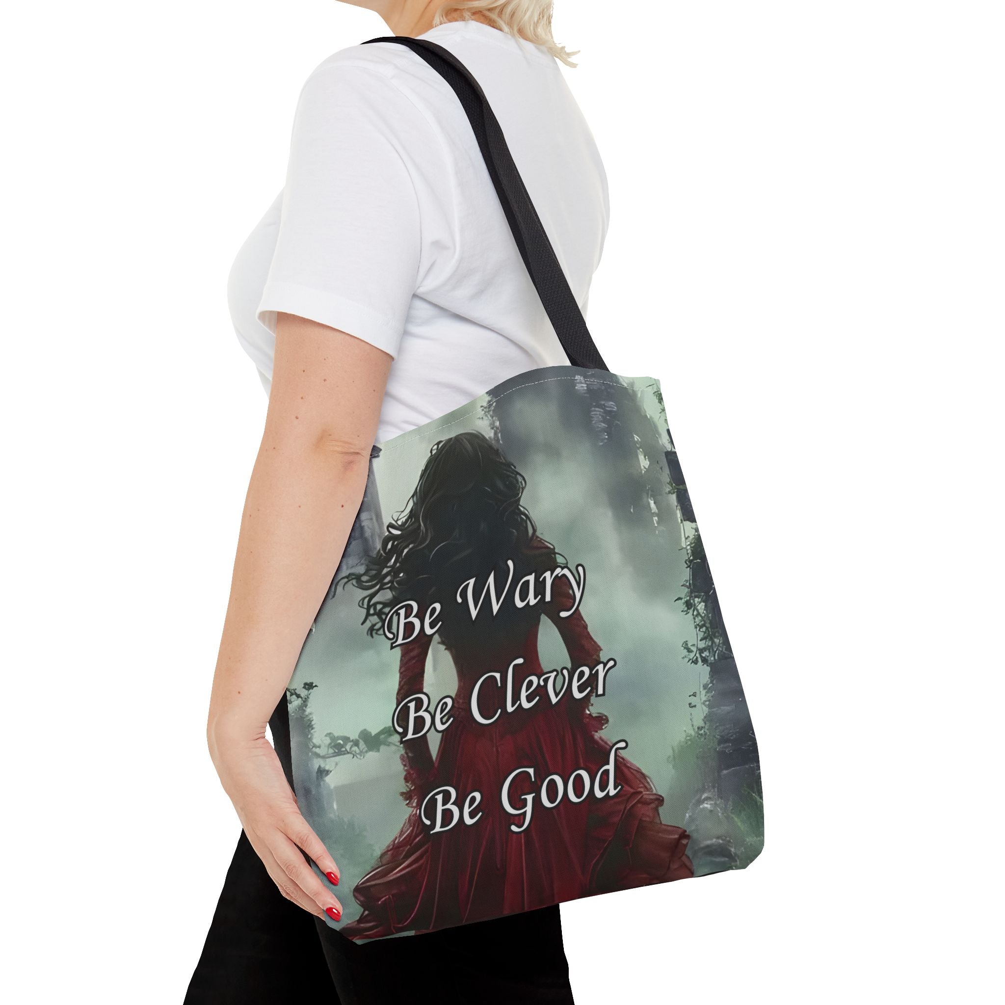 Be Wary Be Clever Be Good Tote bag | Gothic woman red cloak illustration