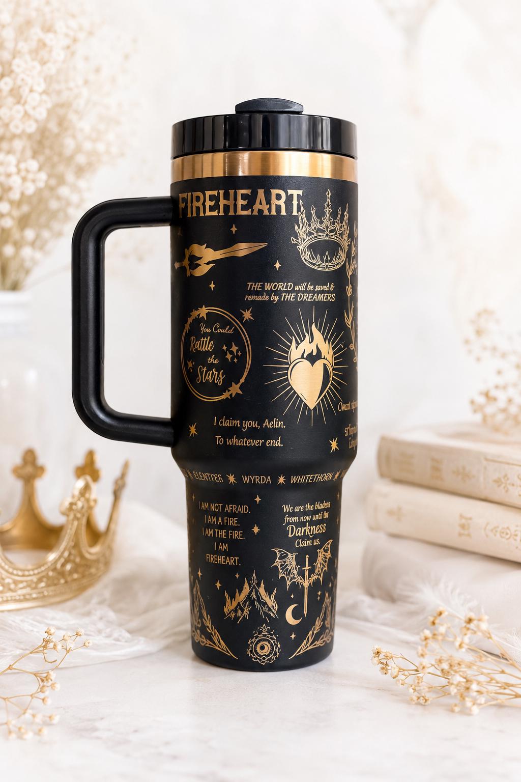 Throne of Glass 40oz Engraved Tumbler | Sarah J Maas Inspired Cup | To Whatever End | Bookish Fantasy Gift | Fireheart Travel Mug