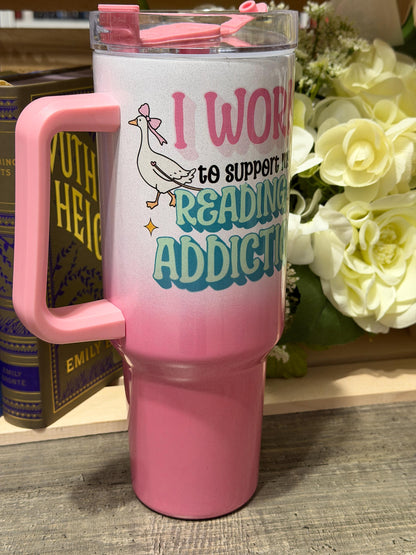 I Work to Support My Reading Addiction 40oz Stanley Style Tumbler – Pink Ombre Book Lover Travel Mug with Handle & Straw