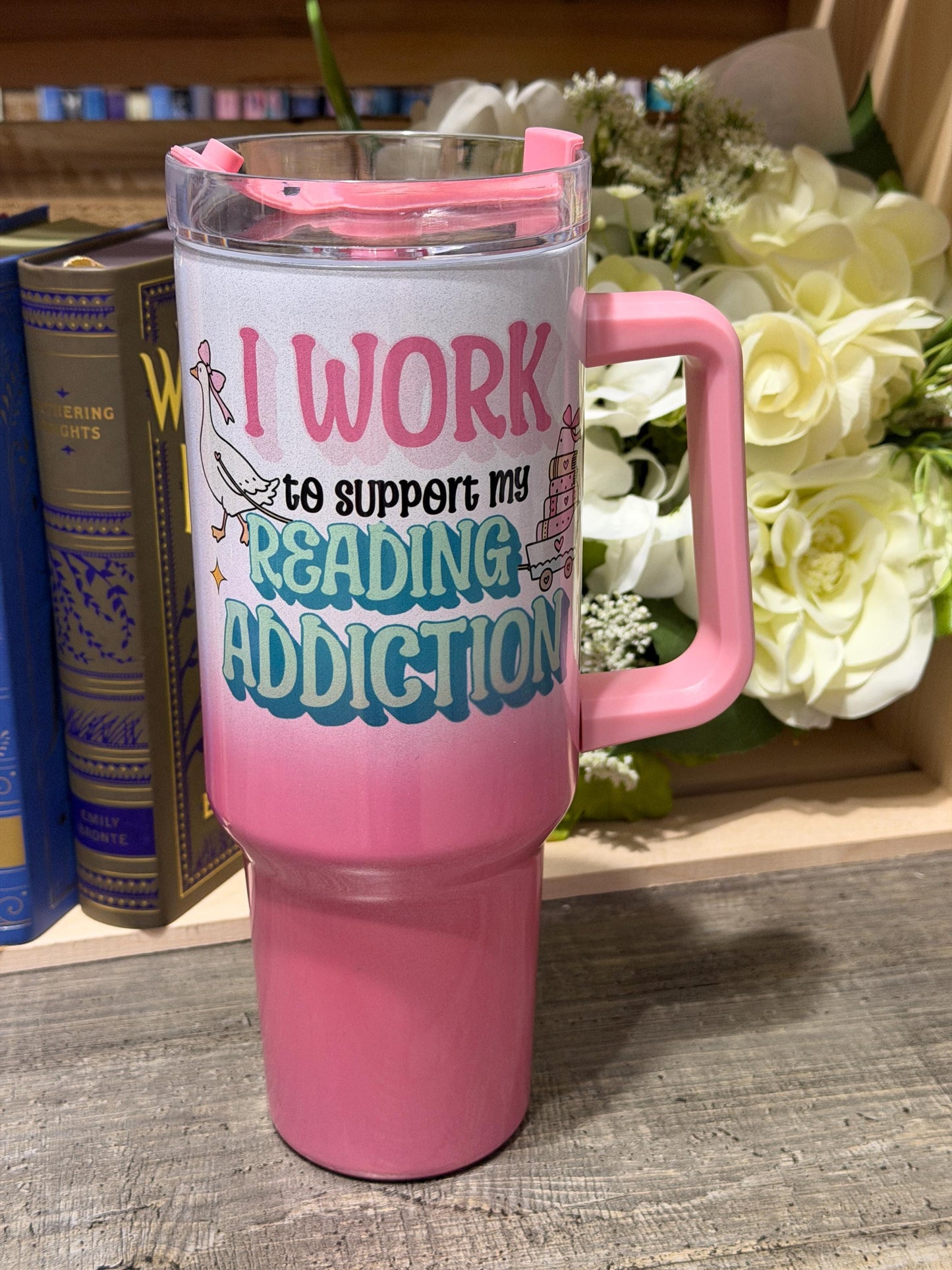 I Work to Support My Reading Addiction 40oz Stanley Style Tumbler – Pink Ombre Book Lover Travel Mug with Handle & Straw