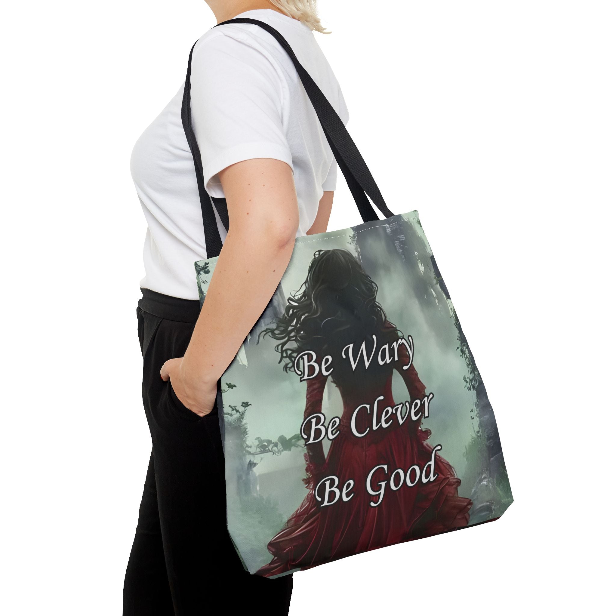 Be Wary Be Clever Be Good Tote bag | Gothic woman red cloak illustration
