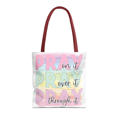 Pray On It | Pray Over It | Pray Through It Tote Bag | Christian Tote Bag