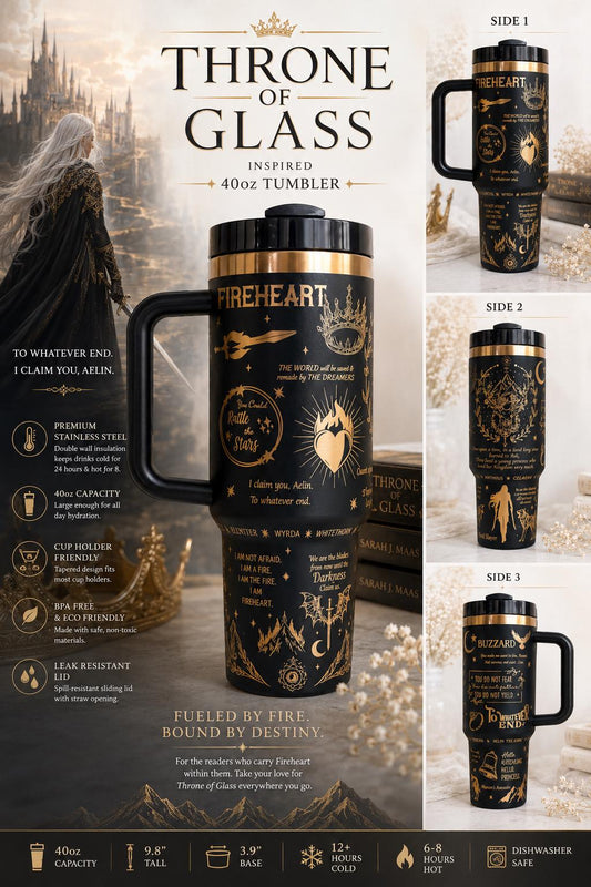 Throne of Glass 40oz Engraved Tumbler | Sarah J Maas Inspired Cup | To Whatever End | Bookish Fantasy Gift | Fireheart Travel Mug