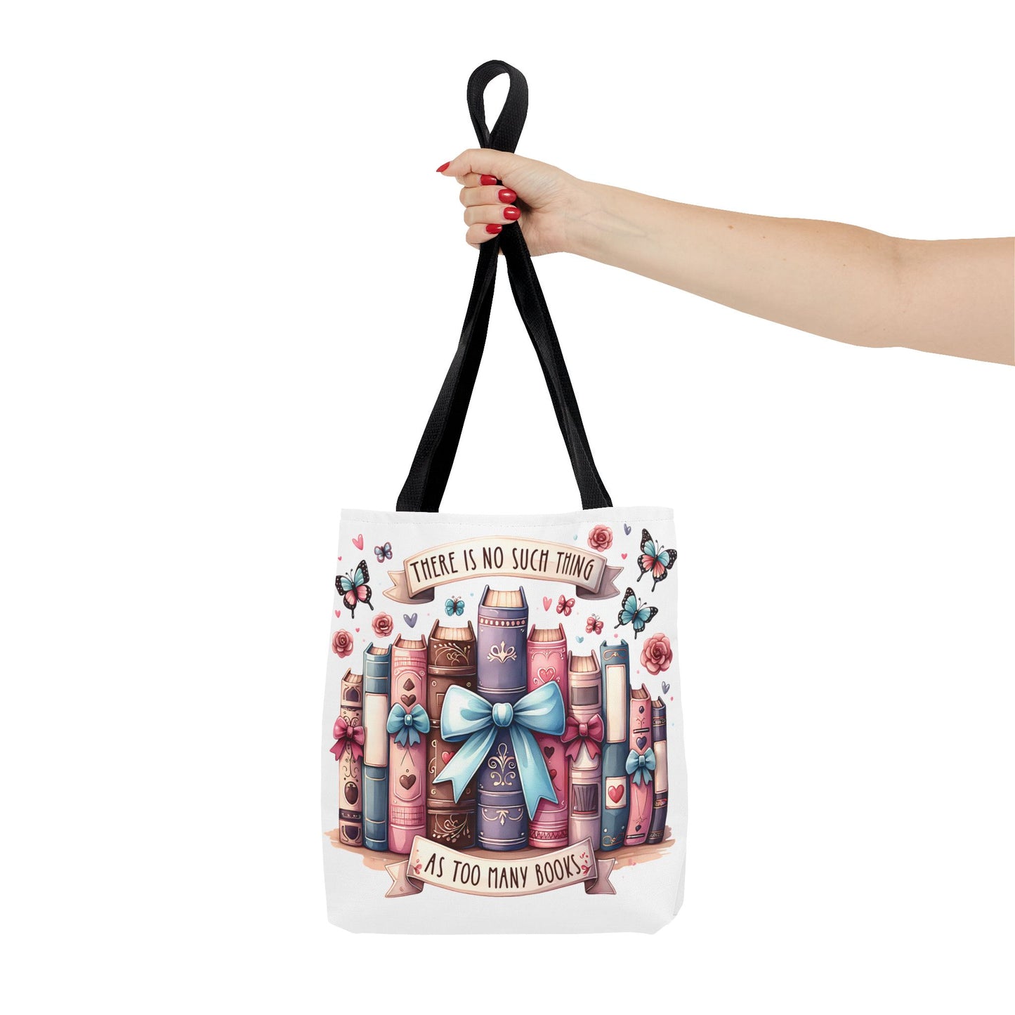 Book Lover Tote Bag | "There Is No Such Thing As Too Many Books" | Cute Bookish Gift with Bows & Butterflies