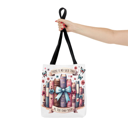 Book Lover Tote Bag | "There Is No Such Thing As Too Many Books" | Cute Bookish Gift with Bows & Butterflies