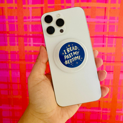 Magnetic Phone Grip, I Read Past My Bedtime