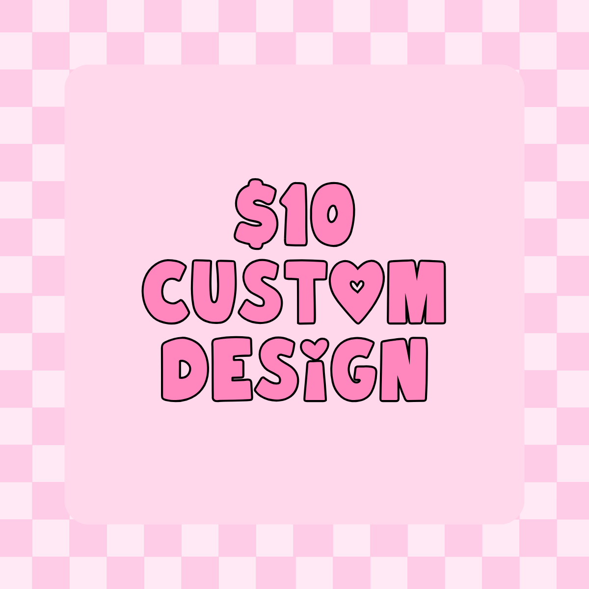 Custom Design Fee