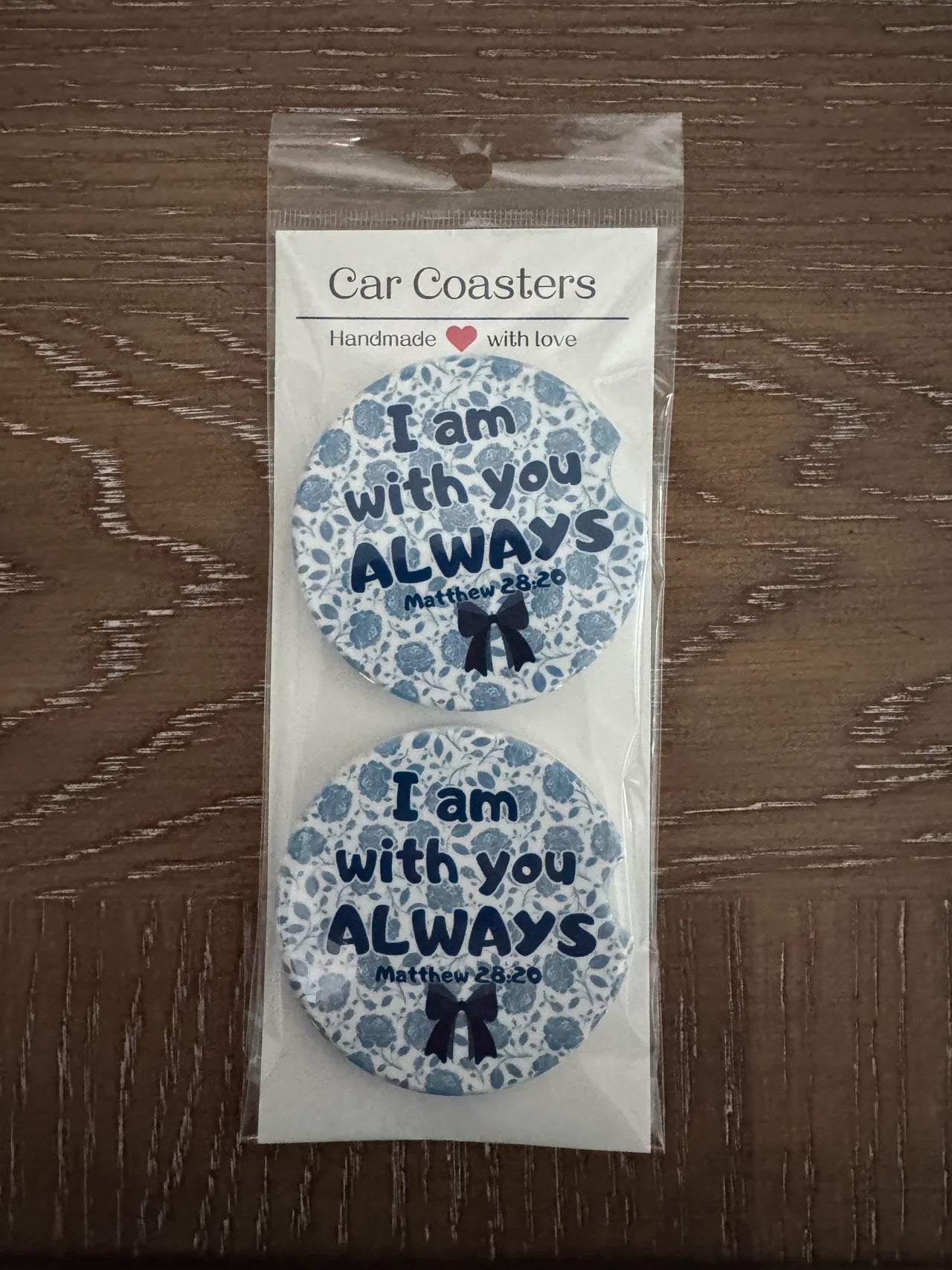 Christian Car Coasters | I AM WITH YOU ALWAYS