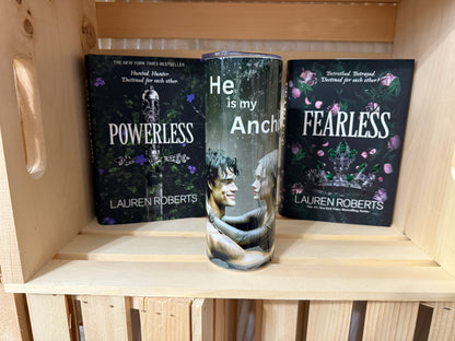 Powerless | “He Is My Anchor” Tumbler