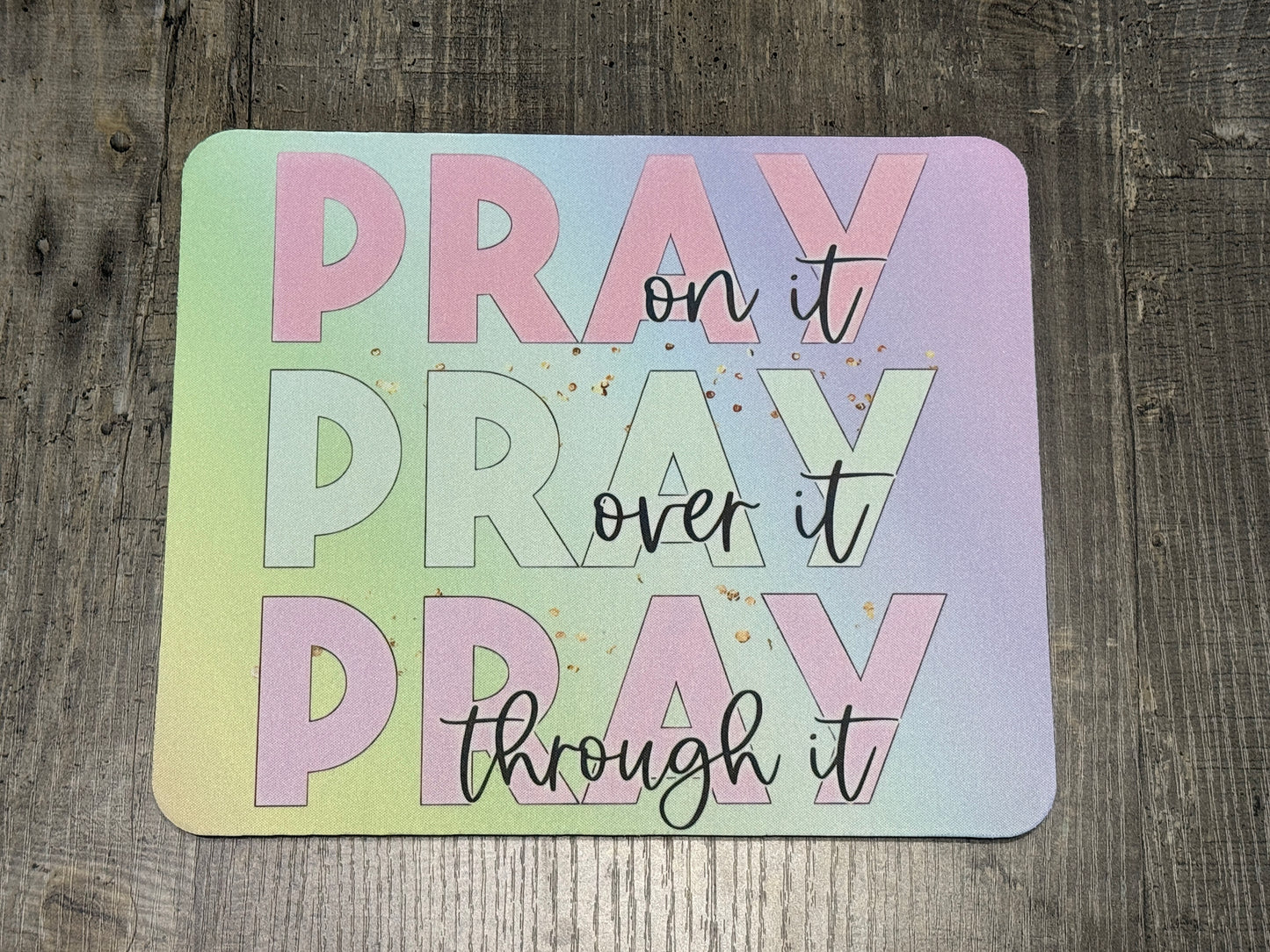 Pastel Pray on It Mouse Pad – Faith-Based Desk Mat with Uplifting Christian Quote