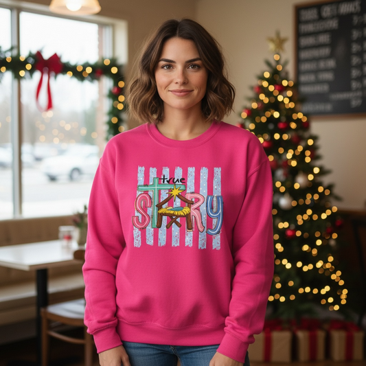 True Story Nativity Christmas Sweatshirt