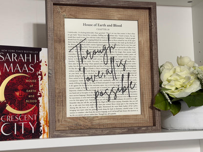 Bookish Frame | Crescent City | "Through Love, All Is Possible" | Framed Book Page Art | House of Earth and Blood Decor | Sarah J. Maas