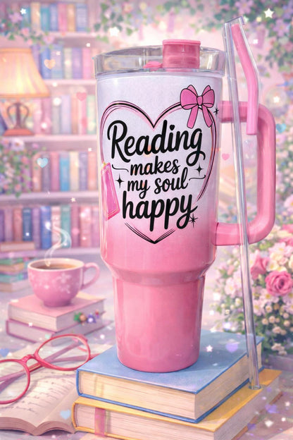 Pink Ombre Reading Makes My Soul Happy 40oz Tumbler | Book Lover Cup | Girly Reading Stanley Style Tumbler | Reader Gift