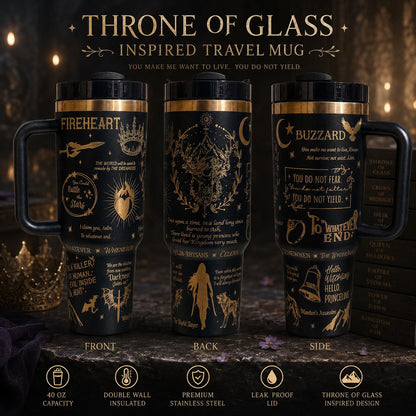 Throne of Glass 40oz Engraved Tumbler | Sarah J Maas Inspired Cup | To Whatever End | Bookish Fantasy Gift | Fireheart Travel Mug