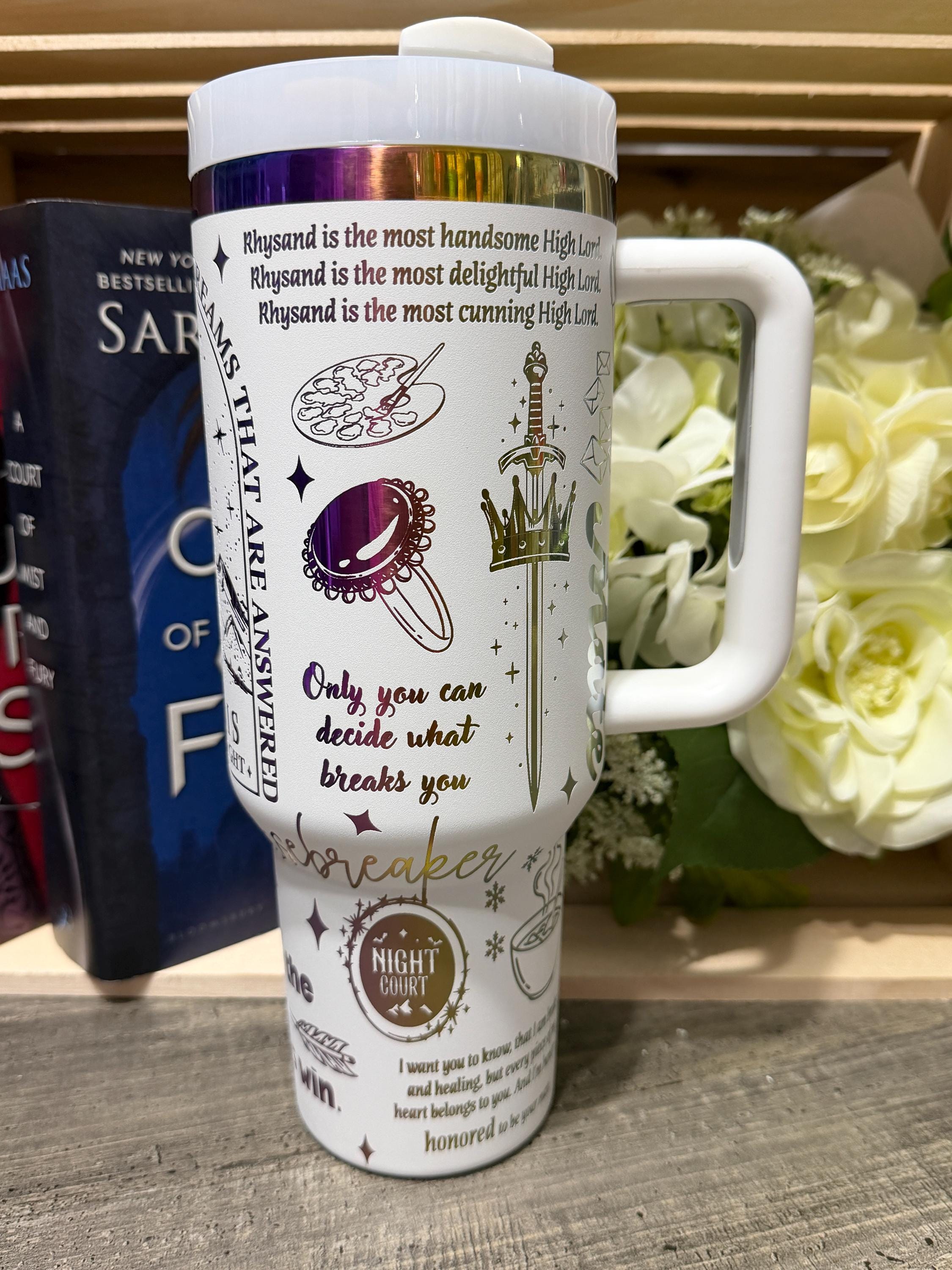 Velaris 40oz Stanley Style Tumbler – ACOTAR Inspired Cup – Night Court Rhysand & Feyre Quotes – White Rainbow Bookish Tumbler with Handle