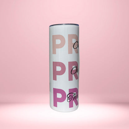 Pray On It, Over It, Through It Tumbler | Pink Christian Motivational Drinkware
