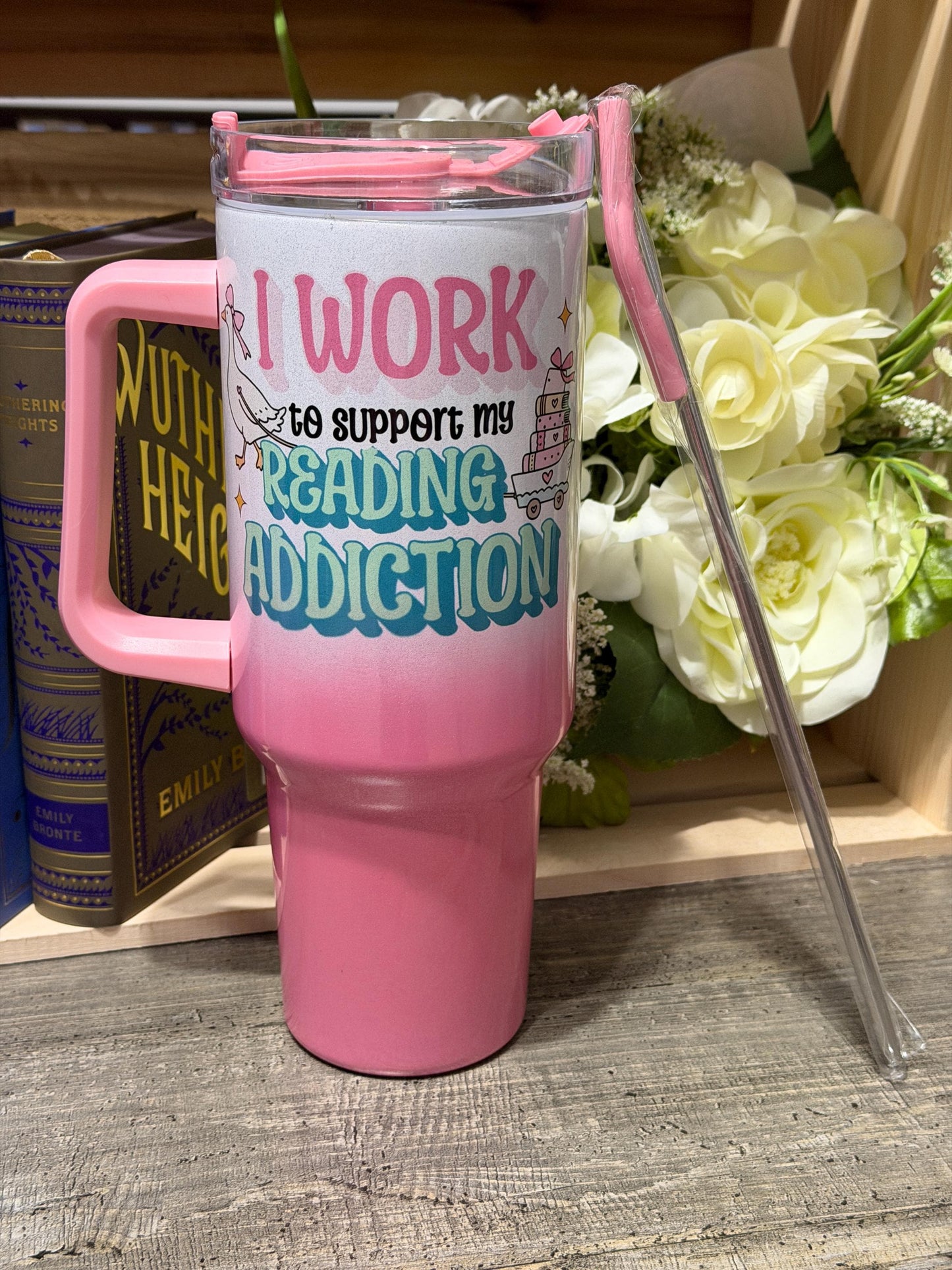I Work to Support My Reading Addiction 40oz Stanley Style Tumbler – Pink Ombre Book Lover Travel Mug with Handle & Straw