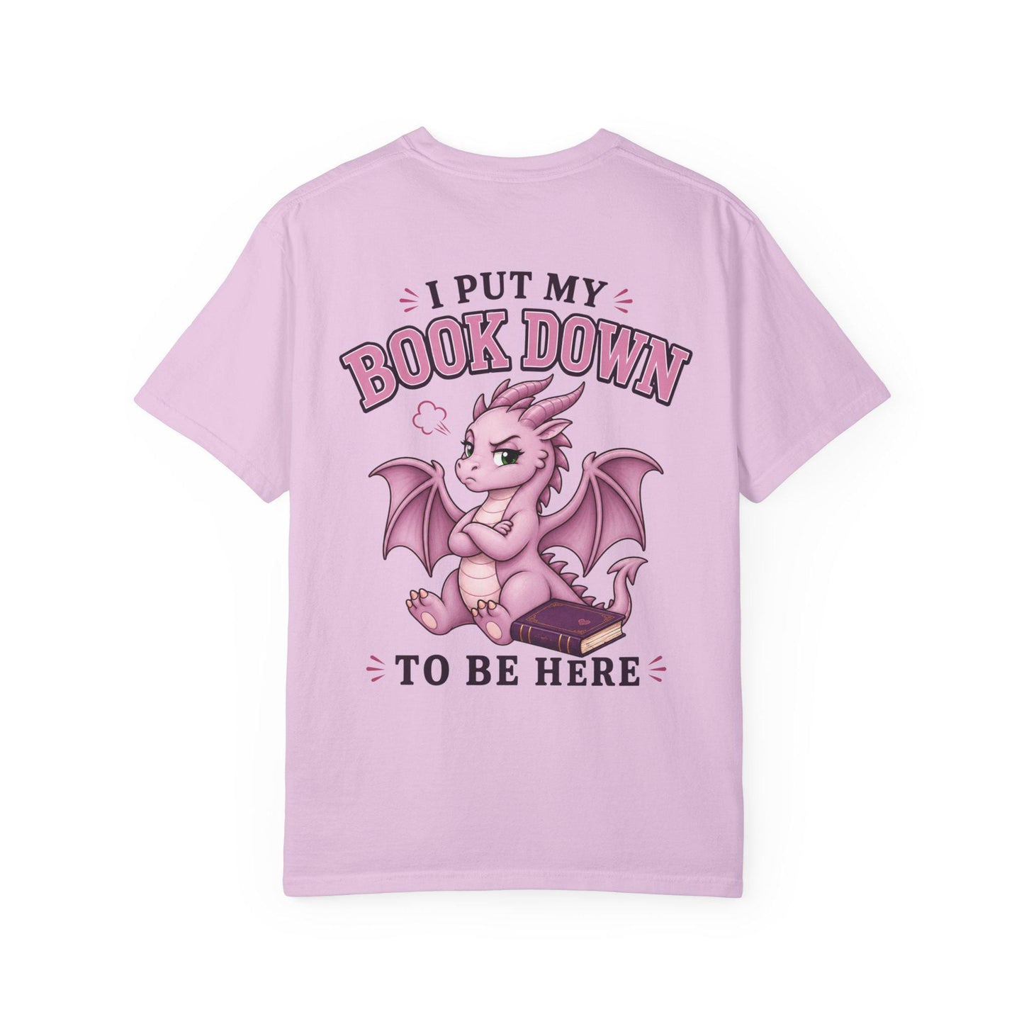 I Put My Book Down To Be Here T-shirt | Bookish Reluctant Social Tee