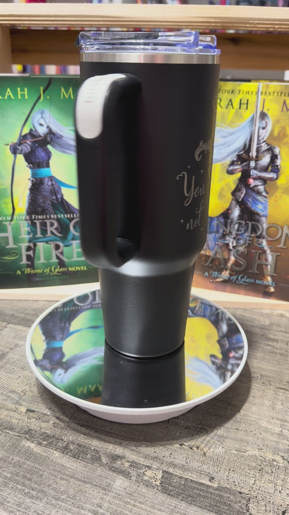 Throne of Glass | You Do Not Yield 40oz Tumbler